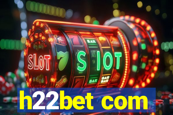 h22bet com